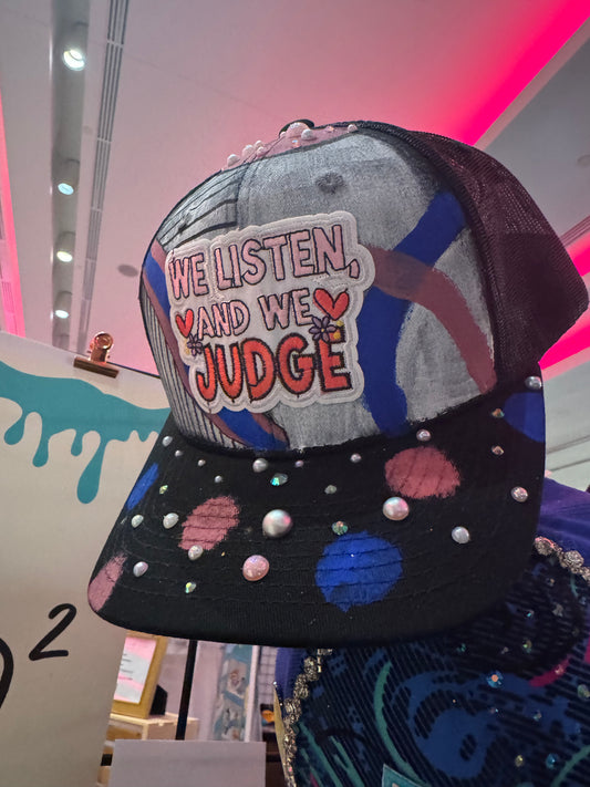 We Listen and We Judge